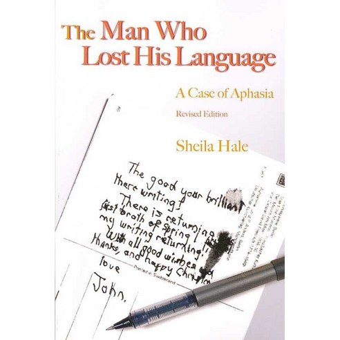 The Man Who Lost His Language: A Case of Aphasia, Jessica Kingsley Pub