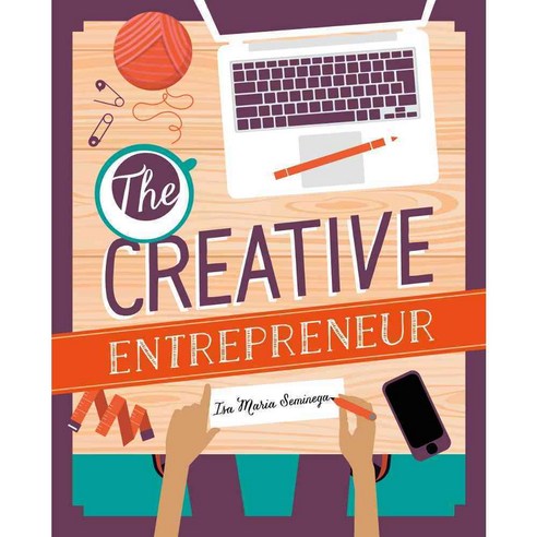 The Creative Entrepreneur, Fons & Porter L C