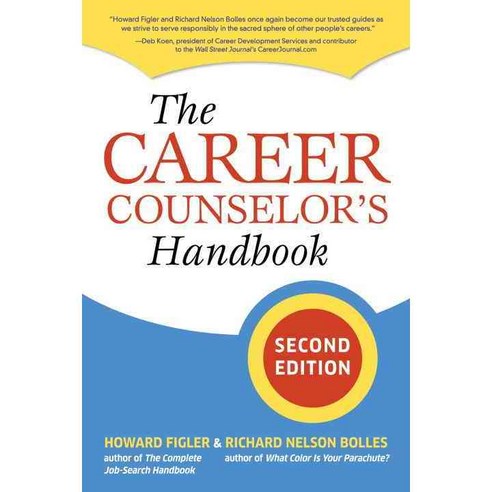 The Career Counselor''s Handbook, Ten Speed Pr