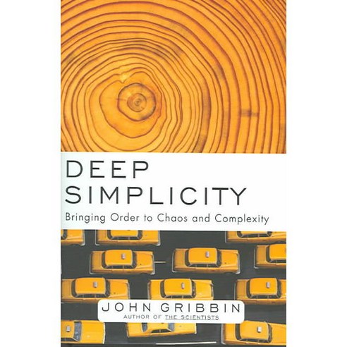 Deep Simplicity: Bringing Order To Chaos And Complexity, Random House Inc