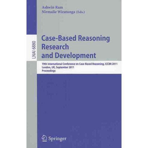 Case-Based Reasoning Research and Development, Springer-Verlag New York Inc