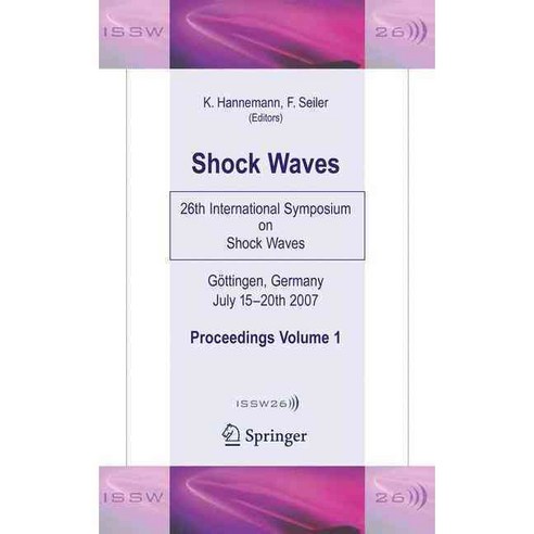 Shock Waves: 26th International Symposium on Shock Wave, Springer Verlag