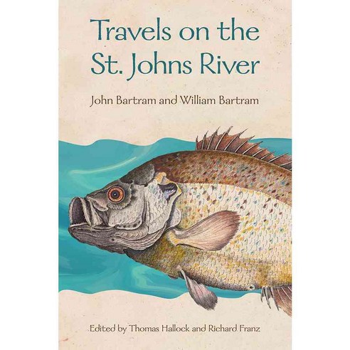 Travels on the St. Johns River Hardcover, University Press of Florida
