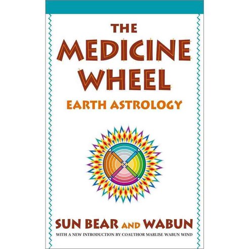 The Medicine Wheel: Earth Astrology, Touchstone Books