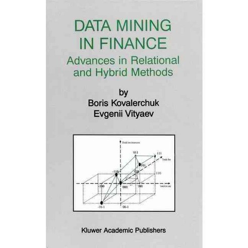 Data Mining in Finance: Advances in Relational and Hybrid Methods, Kluwer Academic Pub