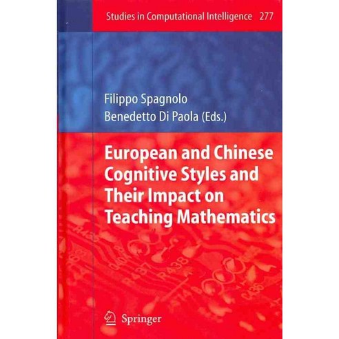 European and Chinese Cognitive Styles and Their Impact on Teaching Mathematics, Springer-Verlag New York Inc