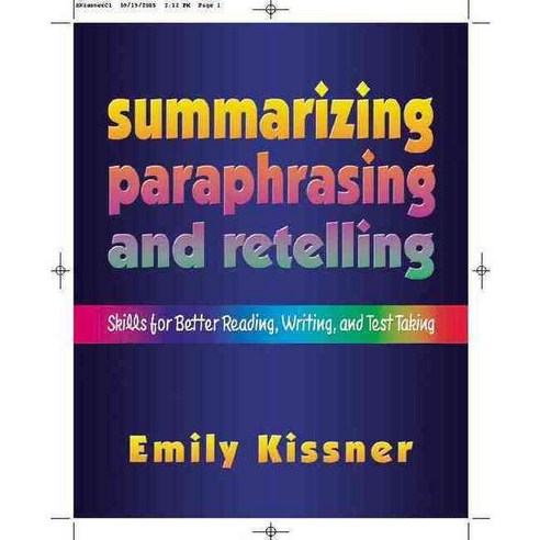 (영문도서) Summarizing Paraphrasing And Retelling: Skills for Better Reading Writing And Test Taking, Heinemann