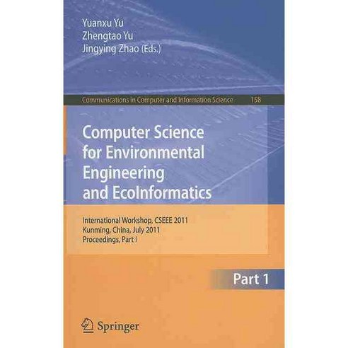 Computer Science for Environmental Engineering and EcoInformatics, Springer-Verlag New York Inc