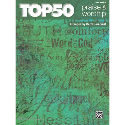 Top 50 Praise & Worship: Easy Piano, Alfred Pub Co