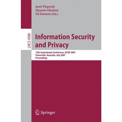 Information Security and Privacy, Springer-Verlag New York Inc