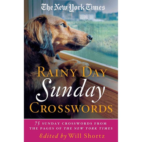 The New York Times Rainy Day Sunday Crosswords: 75 Sunday Puzzles from the Pages of the New York Times, Griffin