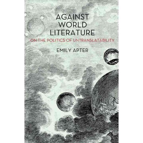 Against World Literature: On the Politics of Untranslatability, Verso Books