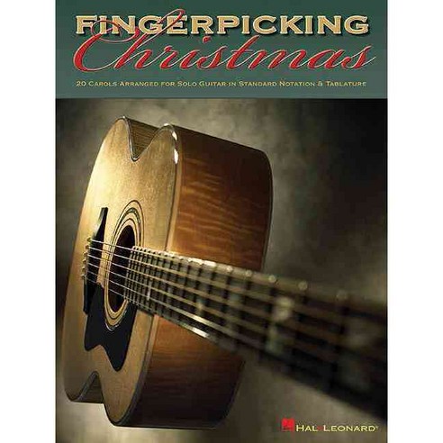 Fingerpicking Christmas: 20 Carols Arranged for Solo Guitar in Notes And Tablature, Hal Leonard Corp