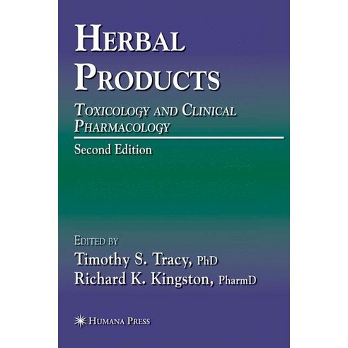 Herbal Products: Toxicology and Clinical Pharmacology, Humana Pr Inc
