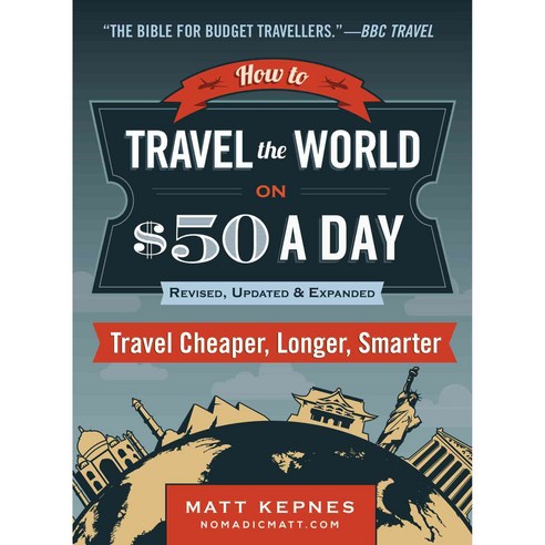 [해외도서] How to Travel the World on $50 a Day, Tarcherperigree
