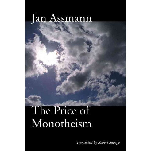 The Price of Monotheism, Stanford Univ Pr