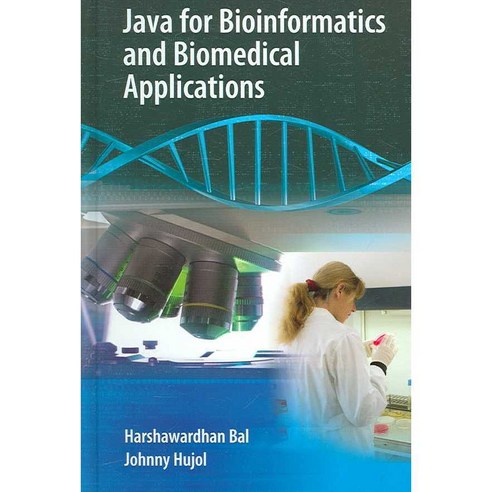 Java for Bioinformatics And Biomedical Applications, Springer Verlag ...