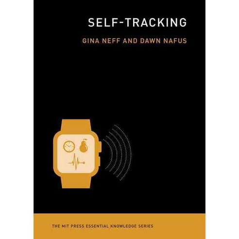 Self-Tracking, MIT Press (MA)