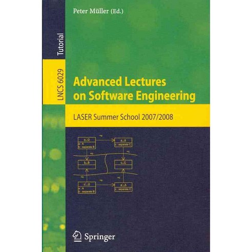 Advanced Lectures on Software Engineering: Laser Summer School 2007/2008, Springer-Verlag New York Inc