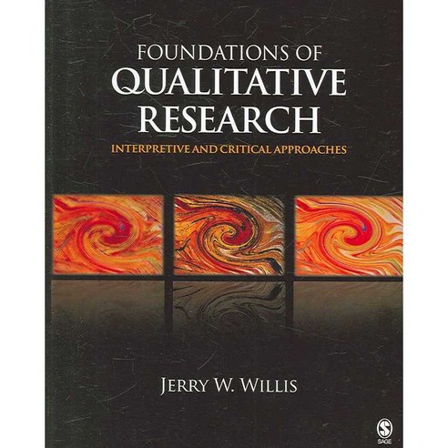 Foundations of Qualitative Research: Interpretive And Critical Approaches, Sage Pubns
