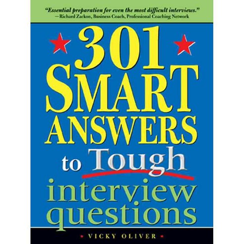 301 Smart Answers to Tough Interview Questions, Sourcebooks