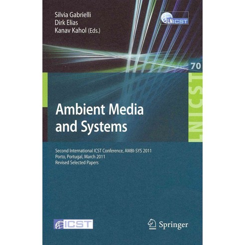 Ambient Media and Systems, Springer-Verlag New York Inc