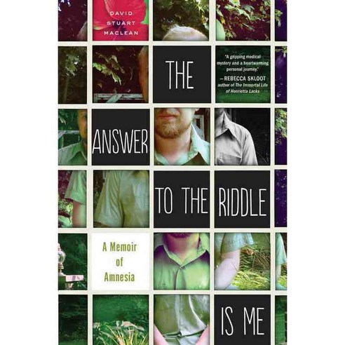 The Answer to the Riddle Is Me: A Memoir of Amnesia, Mariner Books