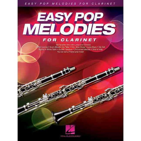 Easy Pop Melodies For Clarinet, Hal Leonard Corp