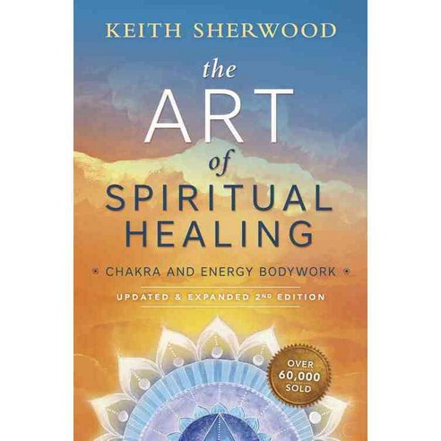 The Art of Spiritual Healing: Chakra and Energy Bodywork, Llewellyn Worldwide Ltd