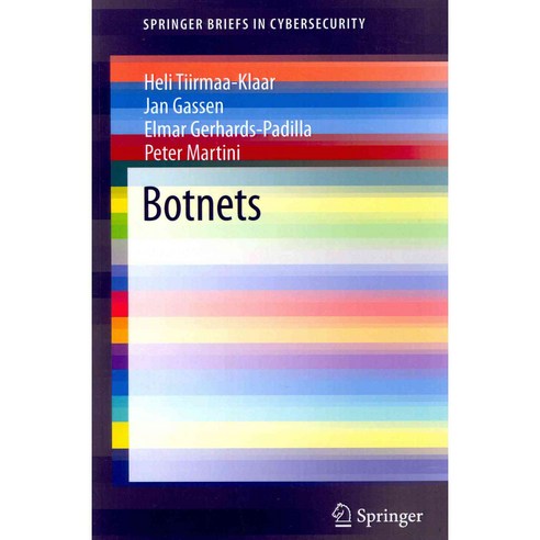 Botnets, Springer-Verlag New York Inc