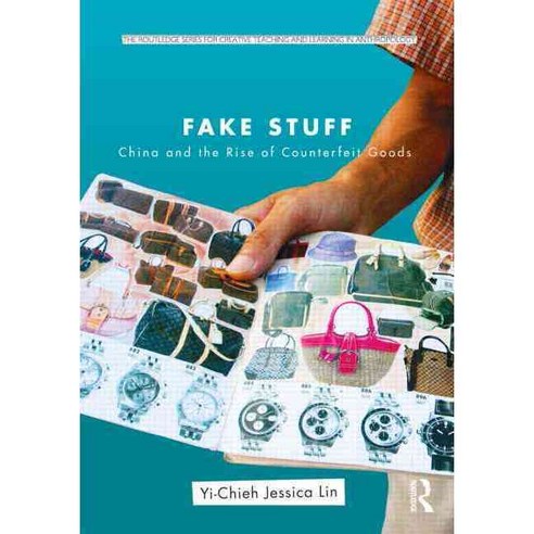 Fake Stuff: China and the Rise of Counterfeit Goods, Routledge