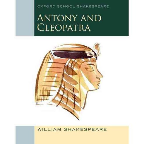 Antony and Cleopatra, Oxford University Press, USA