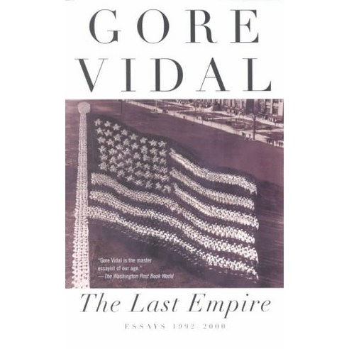 The Last Empire: Essays 1992-2000, Vintage Books