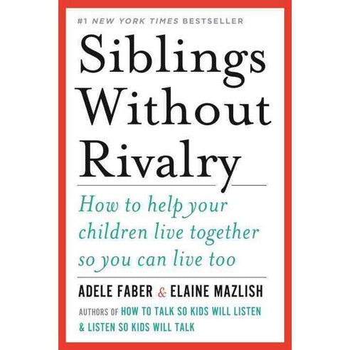 Siblings Without Rivalry, W. W. Norton & Company