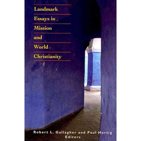 Landmark Essays in Mission and World Christianity, Orbis Books