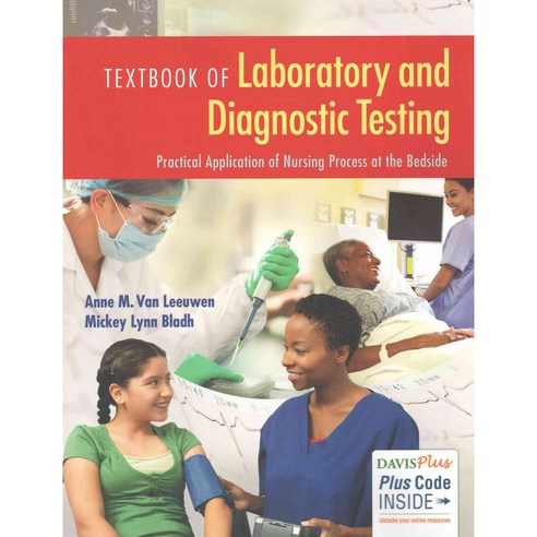 Textbook of Laboratory and Diagnostic Testing: Practical Application at ...
