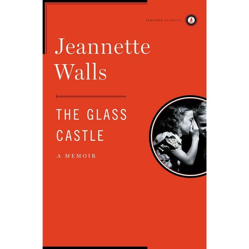The Glass Castle: A Memoir, Scribner