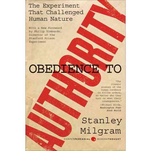 Obedience to Authority:An Experimental View, Harper Perennial
