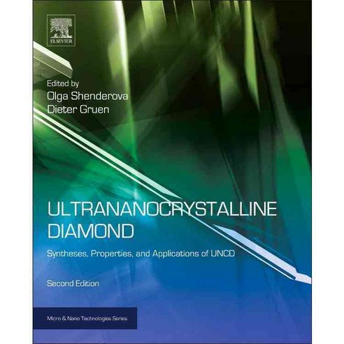 Ultananocrystalline Diamond: Syntheses Properties and Applications, William Andrew Pub