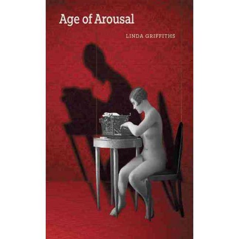 Age of Arousal, Coach House Books