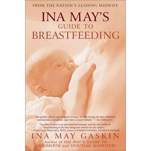 [해외도서] Ina May's Guide to Breastfeeding, Bantam