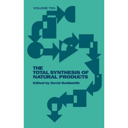 The Total Synthesis of Natural Products: Acyclic and Monocyclic Sesquiterpenes Hardcover, Wiley-Interscience