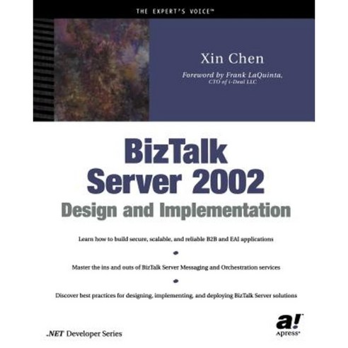 BizTalk Server 2002 Design and Implementation Paperback, Apress