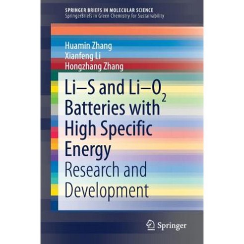 Li-S and Li-O2 Batteries with High Specific Energy: Research and Development Paperback, Springer