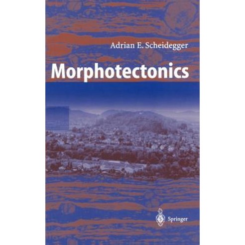 Morphotectonics Hardcover, Springer