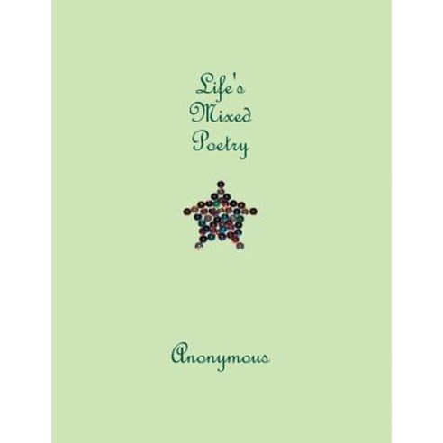 Life''s Mixed Poetry Paperback, Century Conquests