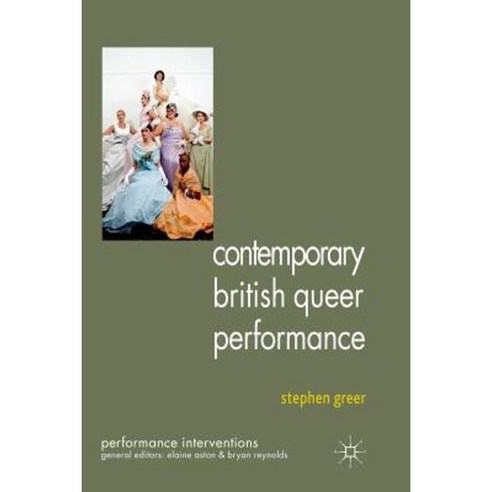 Contemporary British Queer Performance Paperback, Palgrave MacMillan