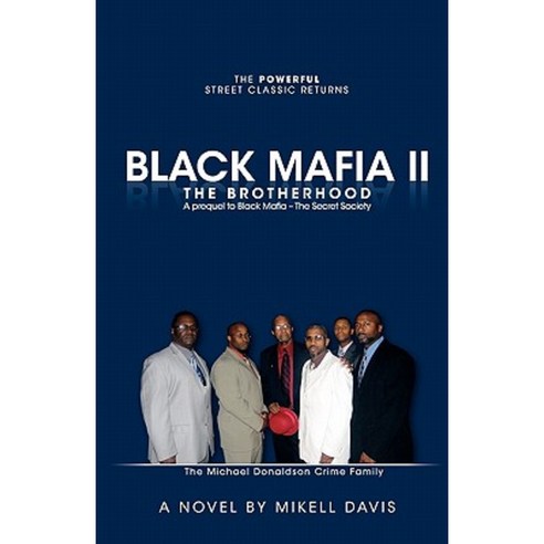 Black Mafia II - The Brotherhood: A Prequel to Black Mafia - The Secret Society Paperback, Stepping Stone Publishing