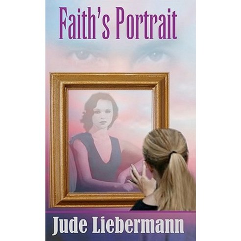 Faith''s Portrait Paperback, Lee Books
