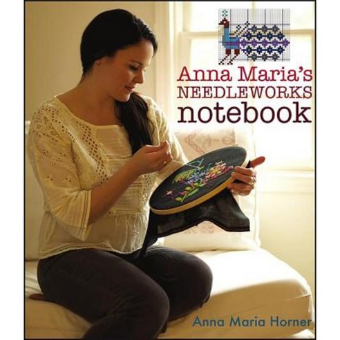 Anna Maria''s Needleworks Notebook Paperback, Wiley (TP)